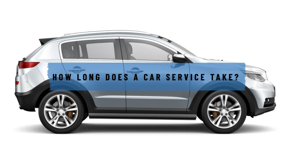 How Long Does a Car Service Take?