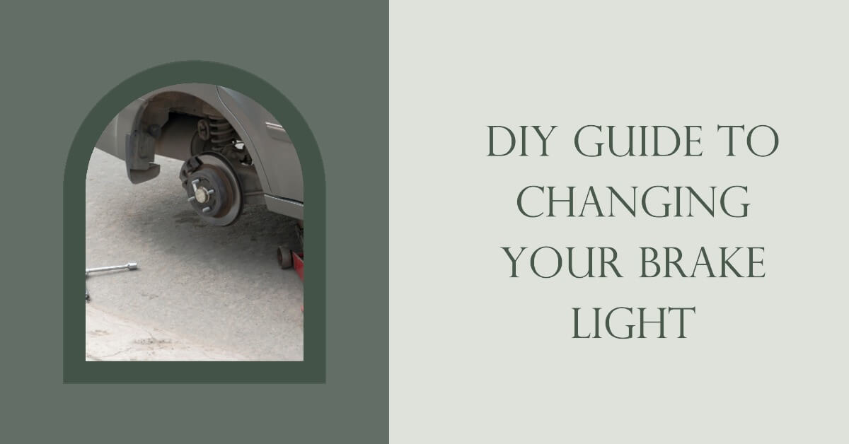 Brake Light Replacement: DIY Guide to Changing Your Brake Light