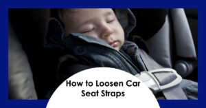 How to Loosen Car Seat Straps: Graco Edition