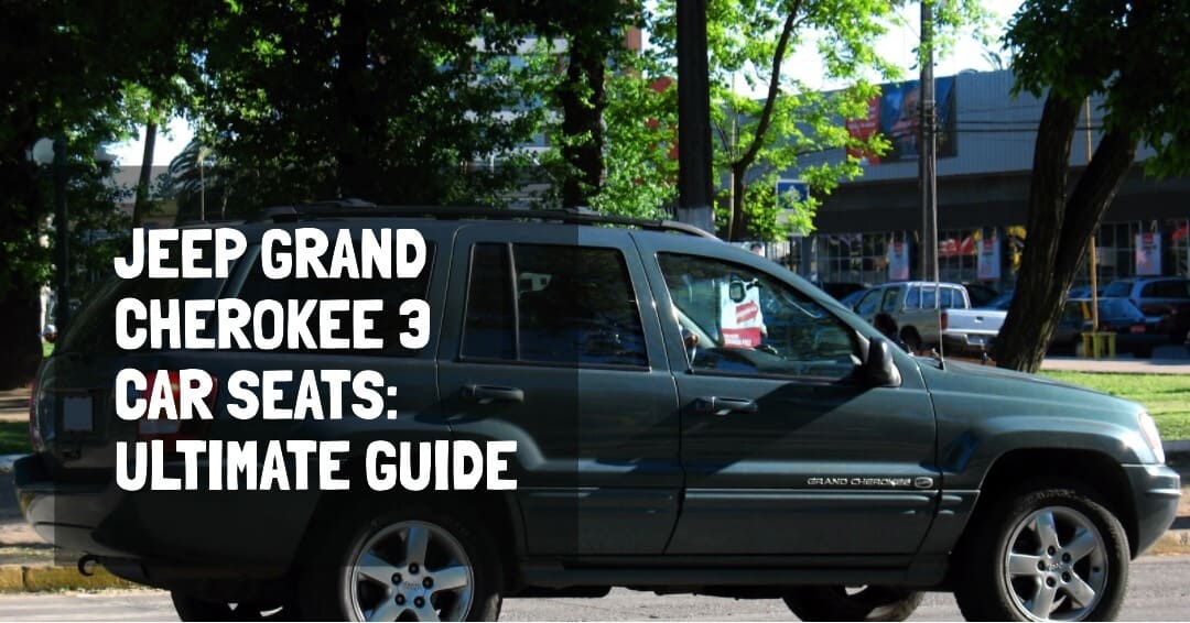 Jeep Grand Cherokee 3 Car Seats