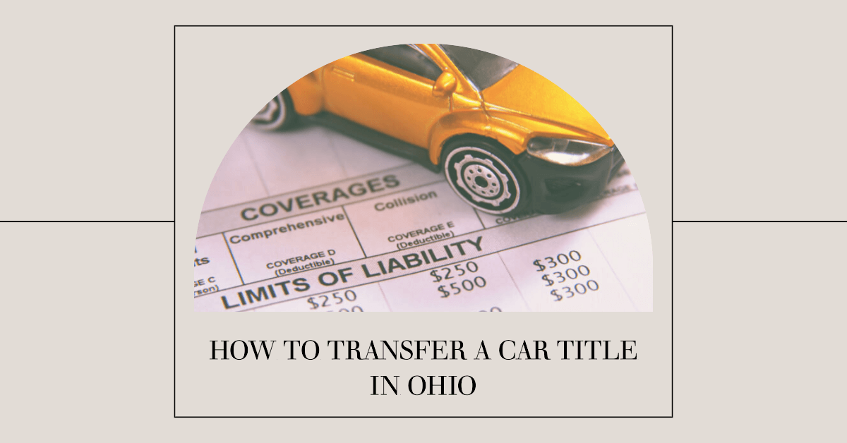 How to Transfer a Car Title in Ohio